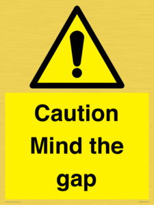 Caution Mind the gap